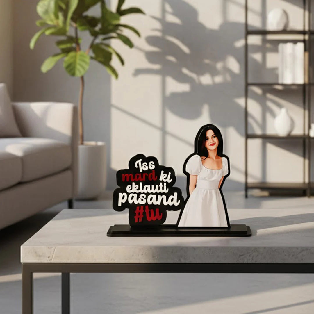 Iss Mard Ki Eklauti Pasand – Personalized Illustrated Standee-10x7"